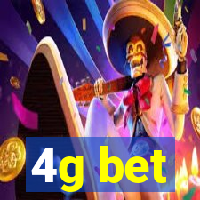 4g bet